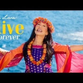 Alive Forever Musical Video By Wai Lana – Profound Insights to Apply in our Lives.